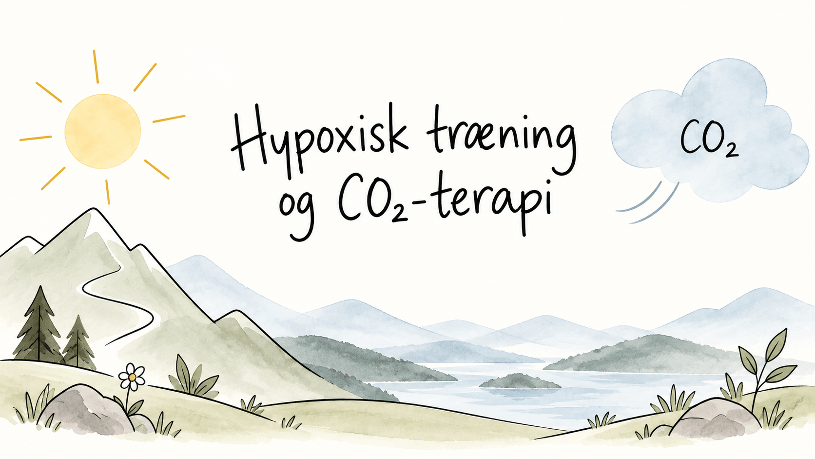 Hypoxisk træning og CO2-terapi