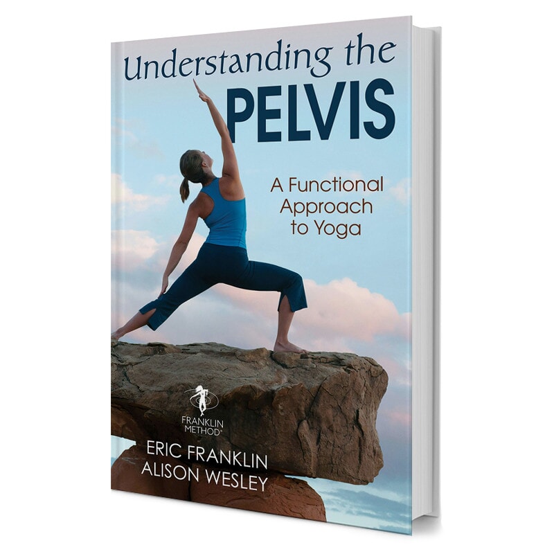 Understanding the pelvis : Functional approach to yoga